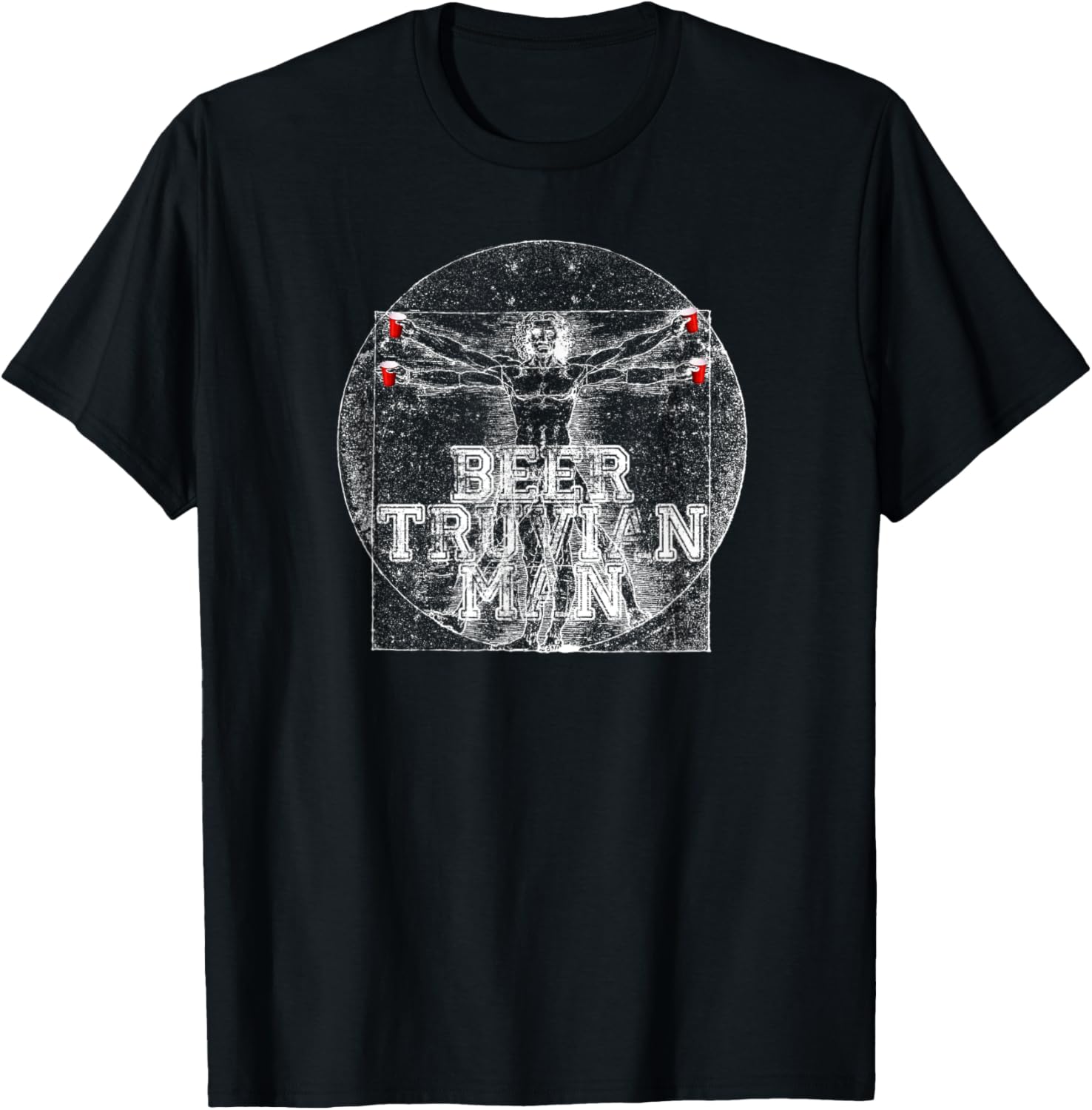 Beertruvian Man - Quadruple Fisting Red Cup Funny Beer Man T-Shirt